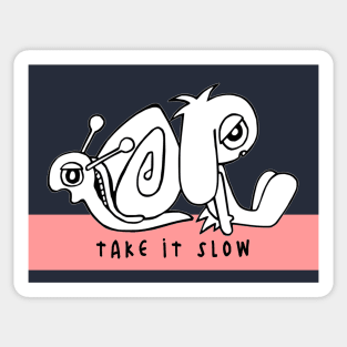 Take it Slow Sticker